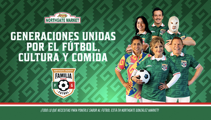 Northgate Markets reúne a leyendas mexicanas en una campaña que celebra cultura, familia y fútbol